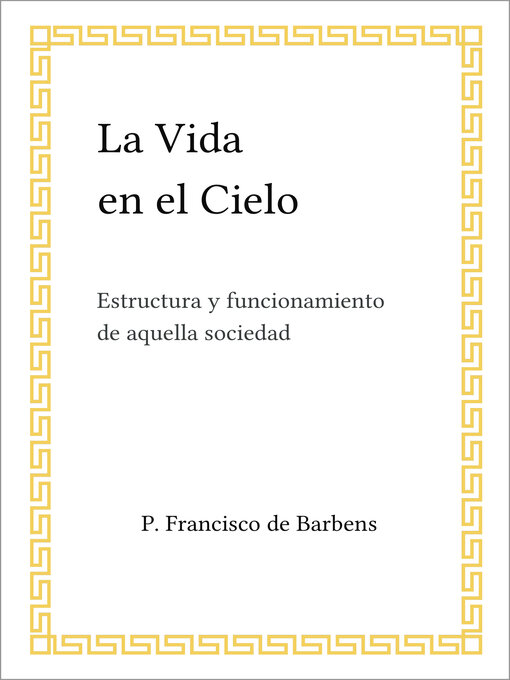 Title details for La Vida en el Cielo by Francisco Barbens - Available